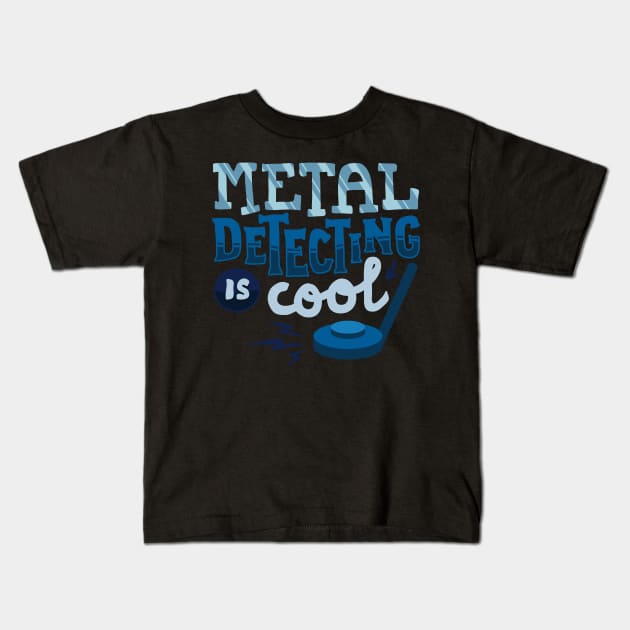 Metal Detectorist Kids T-Shirt by Shiva121